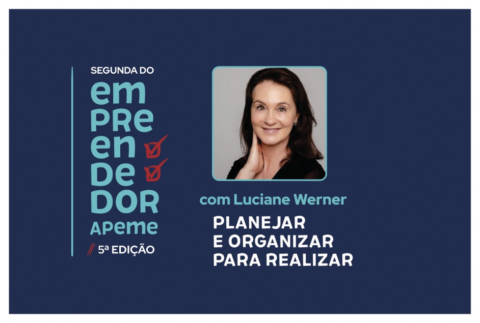 Segunda do Empreendedor Apeme – 5ª Edição