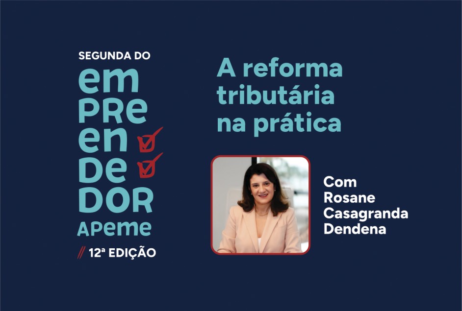 Segunda do Empreendedor Apeme – 12ª Edição