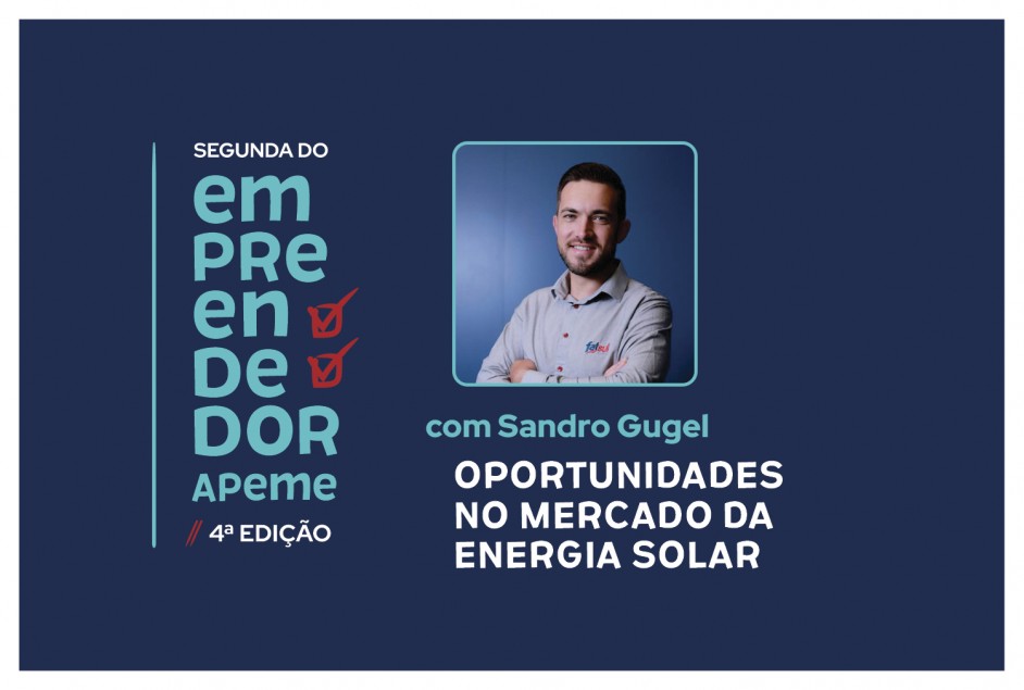 Segunda do Empreendedor Apeme – 4ª Edição