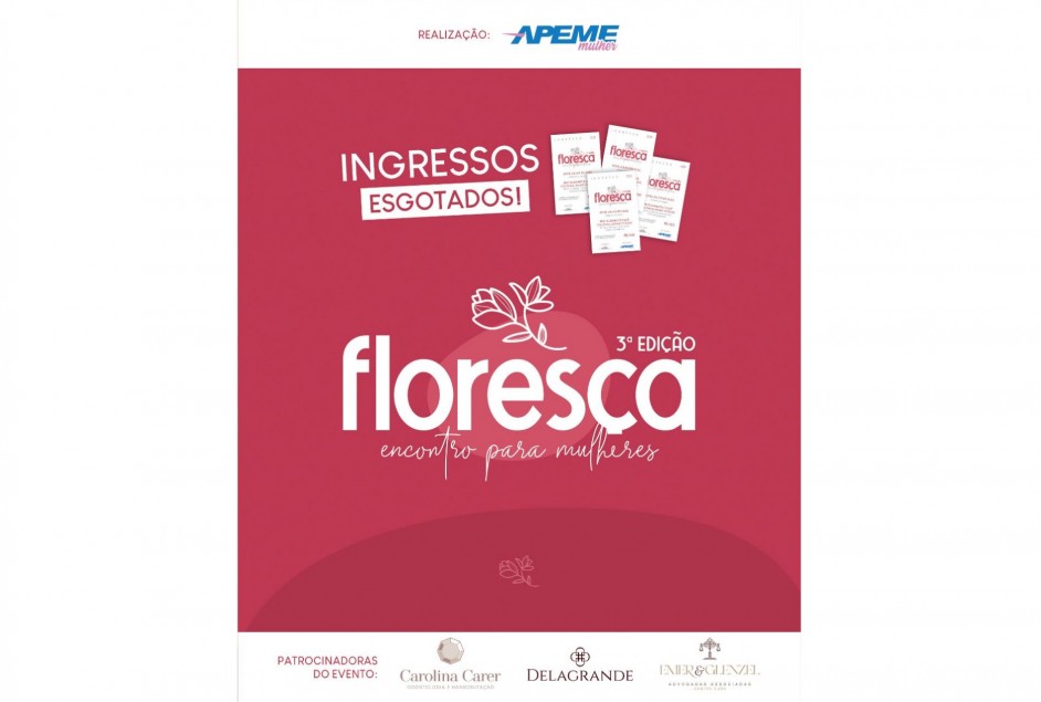 Ingressos esgotados para a 3ª Edição do Floresça – Encontro para Mulheres