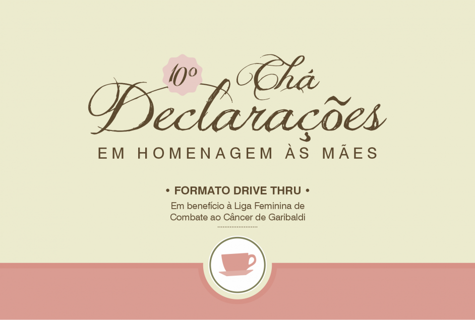 Ingressos à venda para Chá Drive Thru destinado à Liga do Câncer