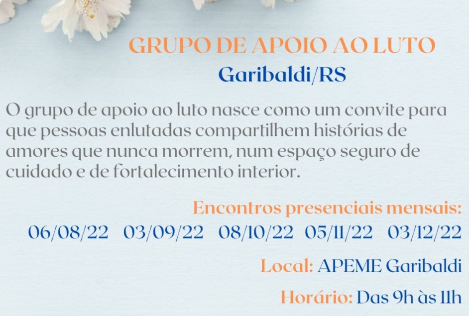 Garibaldi volta a ter Grupo de apoio ao luto, com reuniões na Apeme