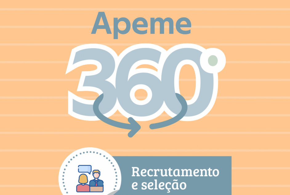 Associados Apeme podem usufruir de assessoria gratuita em Recrutamento e Seleção